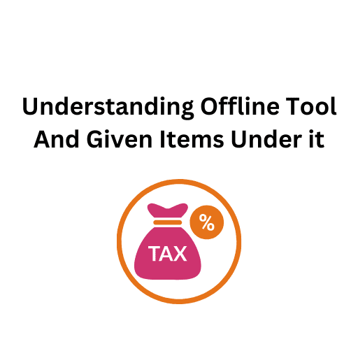 58.Understanding Offline Tool And Given Items Under it